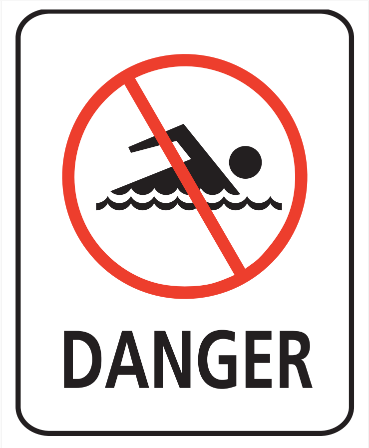 Danger - No Swimming Signage